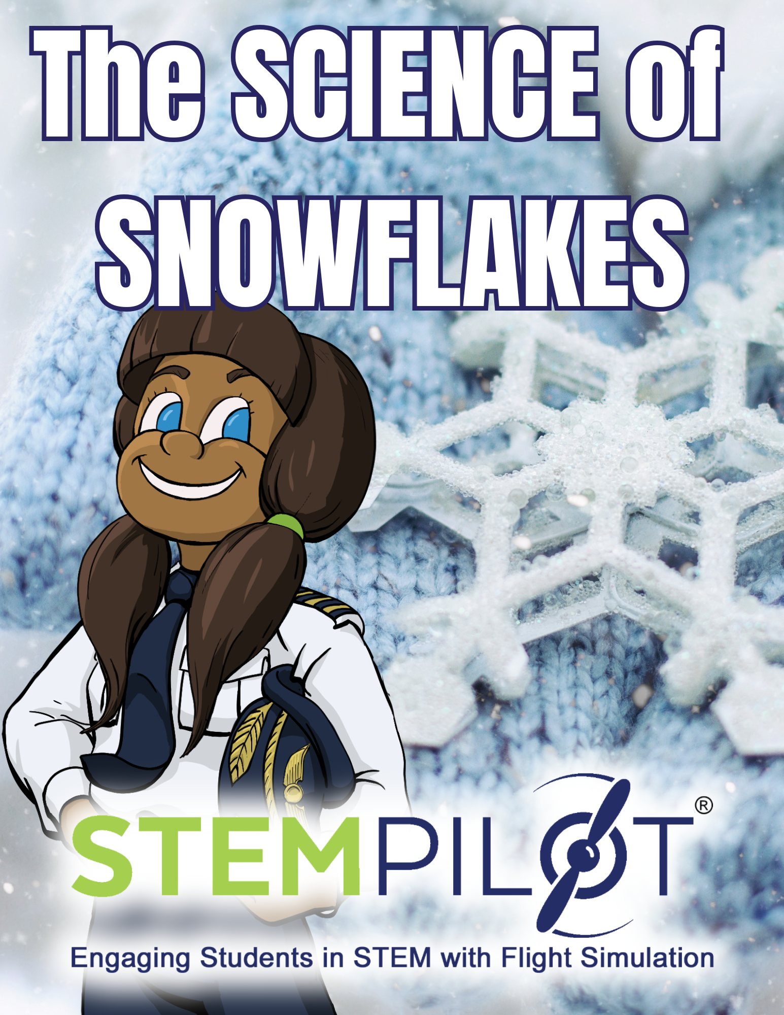 THE SCIENCE OF SNOWFLAKES - DEC TEACHERS TIP